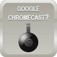 cromecast